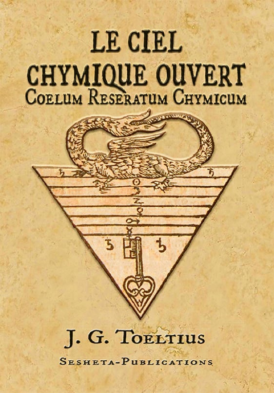Coelum Reseratum Chymicum “Le Ciel Chymique Ouvert” J.G. Toeltius 