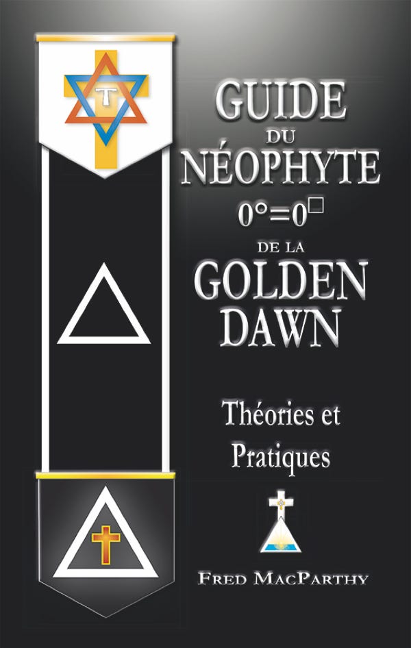 GUIDE d’ÉTUDES du GRADE  de NÉOPHYTE 0 = 0  de la GOLDEN DAWN 
