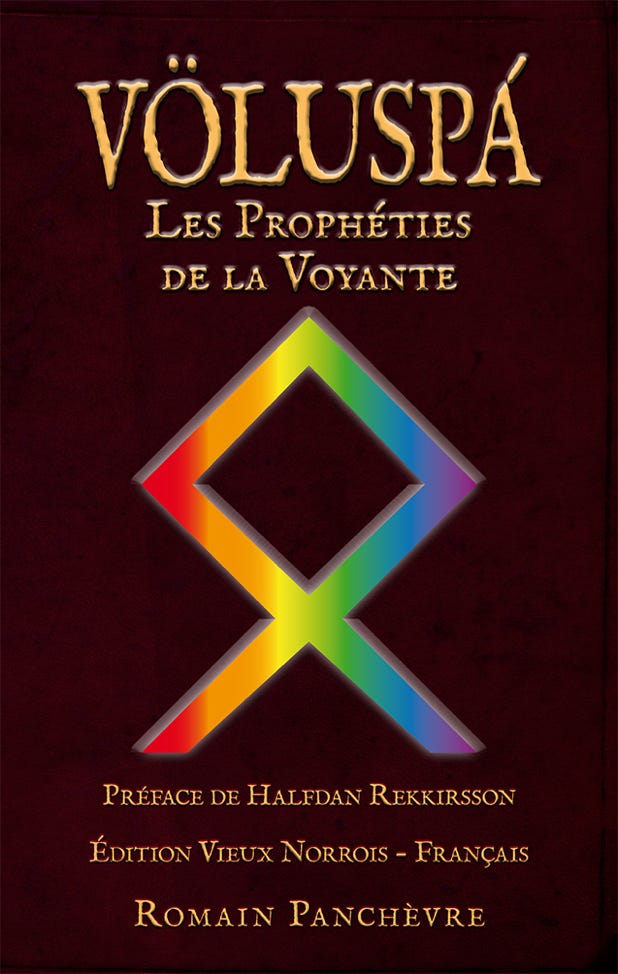VÖLUSPÁ. Les Prophéties de la Voyante. Édition Vieux Norrois - Français de Romain Panchèvre 
